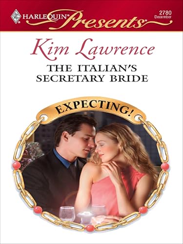 The Italian's Secretary Bride (By: Kim Lawrence) cover