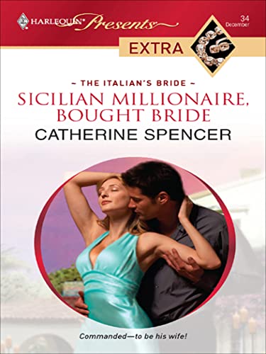 Sicilian Millionaire, Bought Bride (By: Catherine Spencer) cover