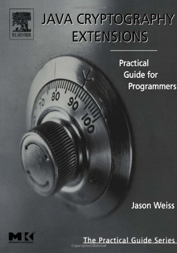 Java Cryptography Extensions (By: Jason Weiss) cover