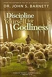 Discipline Yourself For Godliness