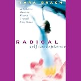 Radical Selfacceptance