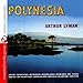 Song One Night In Tokyo by Arthur Lyman on Polynesia (Digitally Remastered) at Amazon