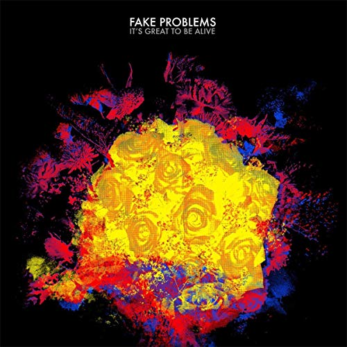 It's Great to Be Alive performed by Fake Problems