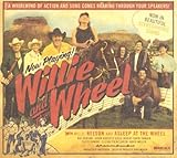 Willie And The Wheel [with Asleep At The Wheel] (2009)