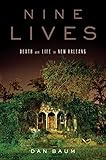 Nine Lives Death And Life In New Orleans English Edition