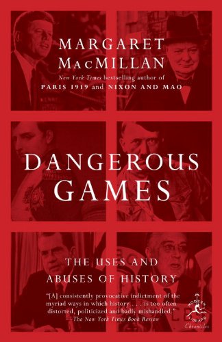 Dangerous Games (By: Margaret MacMillan) cover