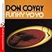 Song An Ugly Woman (Is Twice As Sweet) by Don Covay on Funky Yo Yo at Amazon