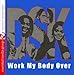 Song Work My Body over (Sweat) by DSK on Work My Body Over (Sweat) at Amazon