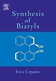 Synthesis Of Biaryls English Edition