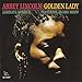 Song Caged Bird by Abbey Lincoln on Golden Lady at Amazon