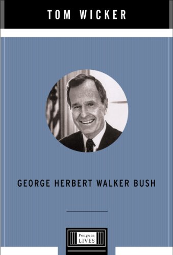 George Herbert Walker Bush (By: Tom Wicker) cover