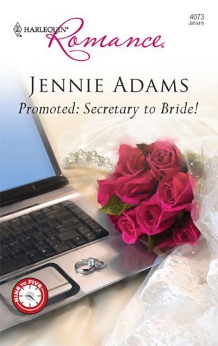Promoted: Secretary to Bride! (By: Jennie Adams) cover