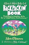 Allen Mikes Really Cool Backpackin Book Traveling Camping Skills For A Wilderness Environment Allen Mikes Series English Edition