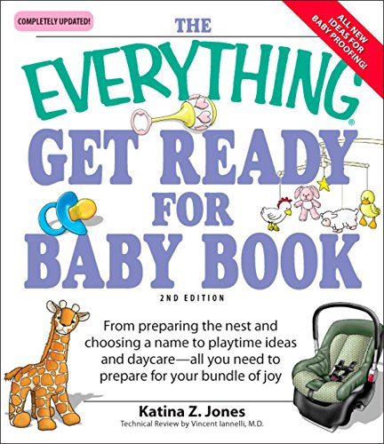The Everything Get Ready for Baby Book (By: Katina Z. Jones) cover