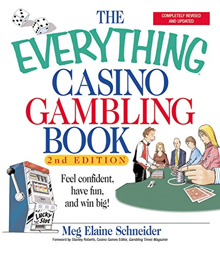 The Everything Casino Gambling Book (By: Meg Elaine Schneider,Stanley Roberts) cover