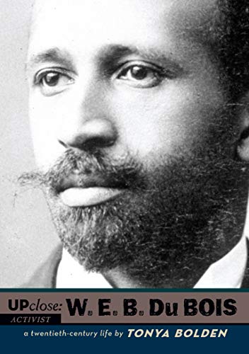 W. E. B. Du Bois (By: Tonya Bolden) cover