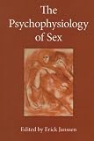 The Psychophysiology Of Sex Kinsey Institute Series Book 8 English Edition