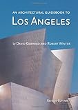 An Architectural Guidebook To Los Angeles English Edition