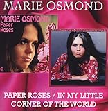 Paper Roses/In My Little Corner of the World