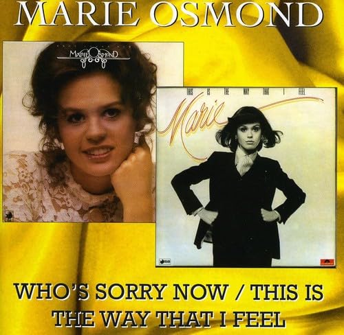 Who's Sorry Now/This Is the Way That I Feel
