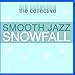 Song Sledding Together by The Collective on Smooth Jazz Snowfall at Amazon
