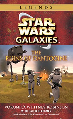 The Ruins of Dantooine (By: Voronica Whitney-Robinson,W. Haden Blackman) cover