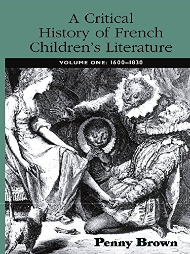 A Critical History of French Children's Literature: Volume One: 1600-1830 book cover