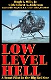 Low Level Hell A Scout Pilot In The Big Red One English Edition