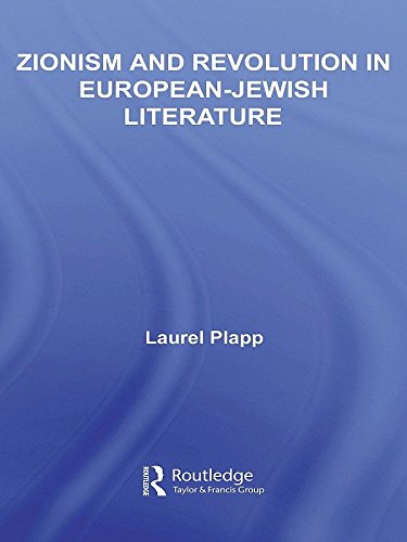 Zionism and Revolution in European-Jewish Literature (By: Laurel Plapp) cover