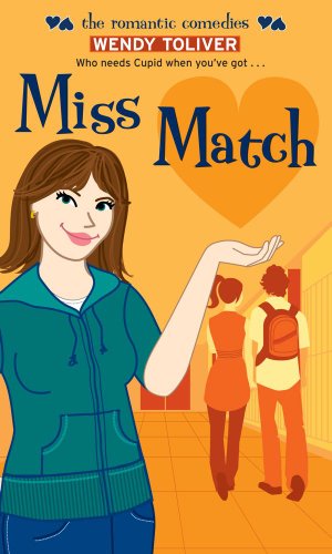 Miss Match (By: Wendy Toliver) cover