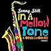Song In A Sentimental Mood by Sonny Stitt on In A Mellow Tone &amp; Other Favorites (Digitally Remastered) at Amazon