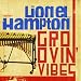 Song FUM by Lionel Hampton on Groovin' Vibes (Digitally Remastered) at Amazon