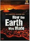 How the Earth Was Made: The Complete First Season [2009 TV]