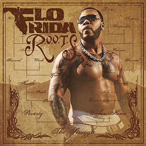 R.O.O.T.S. (Route Of Overcoming The Struggle) performed by Flo Rida