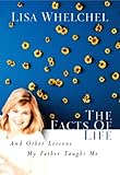 The Facts Of Life And Other Lessons My Father Taught Me English Edition