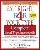 The Eat Right 4 Your Type The Complete Blood Type Encyclopedia English Edition