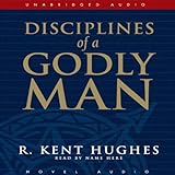 Disciplines Of A Godly Man