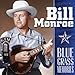 Song You've Got To Walk That Lonesome Valley by Bill Monroe on 25 Blue Grass Memories at Amazon
