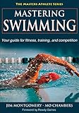 Mastering Swimming The Masters Athlete English Edition