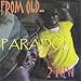 Song My Niggas by Paradox on From Old 2 New at Amazon