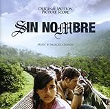 Sin Nombre Soundtrack