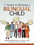 7 Steps To Raising A Bilingual Child English Edition