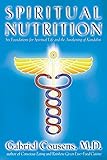 Spiritual Nutrition Six Foundations For Spiritual Life And The Awakening Of Kundalini English Edition