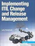 Implementing Itil Change And Release Management Ibm Press English Edition