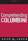 Comprehending Columbine English Edition