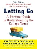 Letting Go Fifth Edition A Parents Guide To Understanding The College Years English Edition