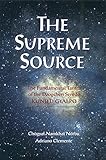 The Supreme Source The Fundamental Tantra Of Dzogchen Semde Kunjed Gyalpo English Edition