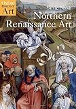 Northern Renaissance Art Oxford History Of Art English Edition