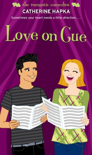 Love on Cue (By: Catherine Hapka) cover