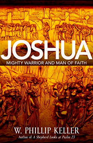 Joshua: Mighty Warrior and Man of Faith book cover